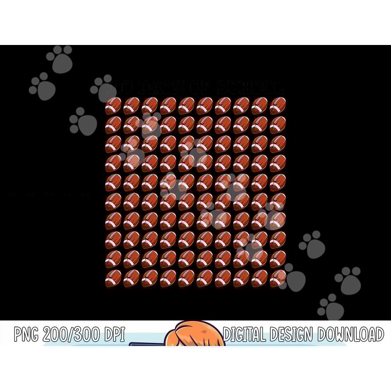 100th Day Student Boys Girls Football 100 Days of School png, sublimation copy.jpg