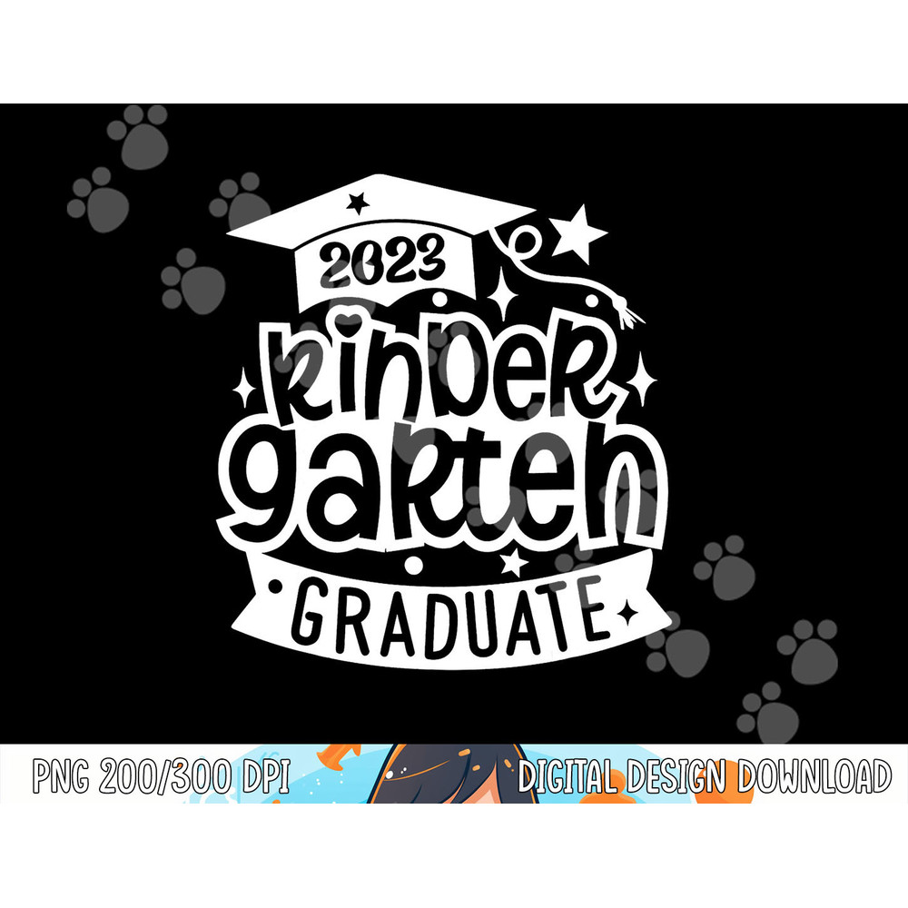 2023 Kindergarten Graduate Happy Last Day Of School Kids png, sublimation copy.jpg