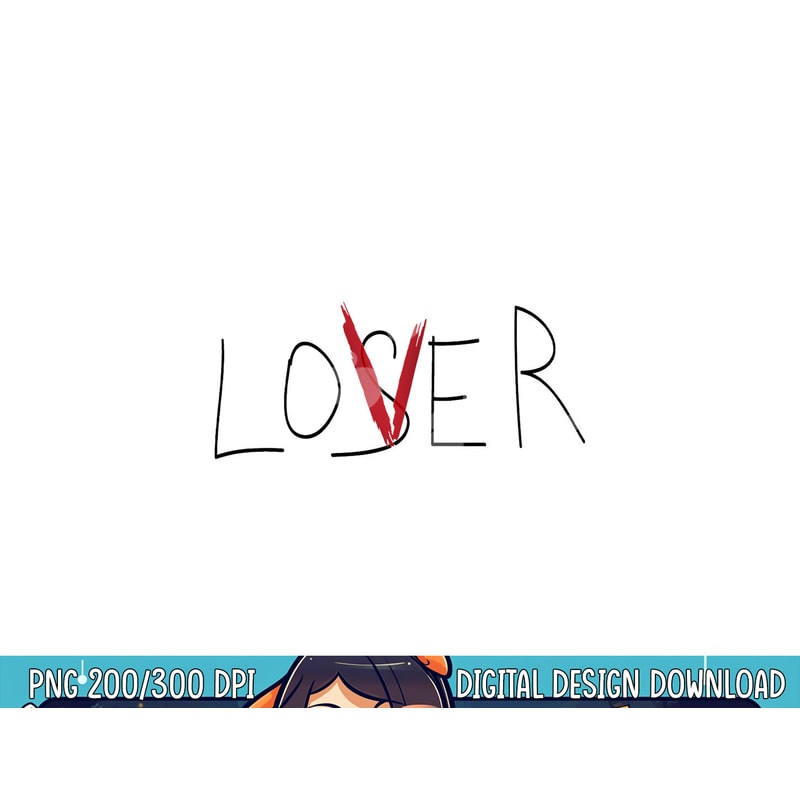 A Lover Not A Loser Funny Loser To Lover Valentine's png,sublimation copy.jpg