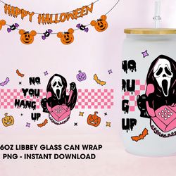 Horror Halloween Glass Can Design PNG Sublimation, No You Hang Up 16oz Libbey Glass Can Wraps, Horror Cartoon Glass Can