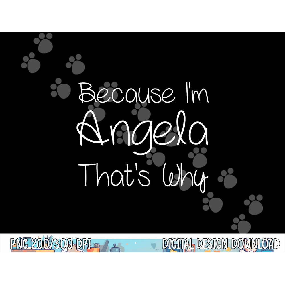 ANGELA Funny Personalized Birthday Women Name Gift Idea png, sublimation copy.jpg