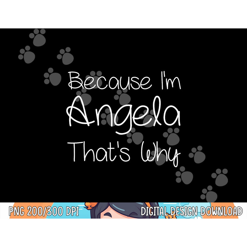 ANGELA Funny Personalized Birthday Women Name Gift Idea png, sublimation copy.jpg