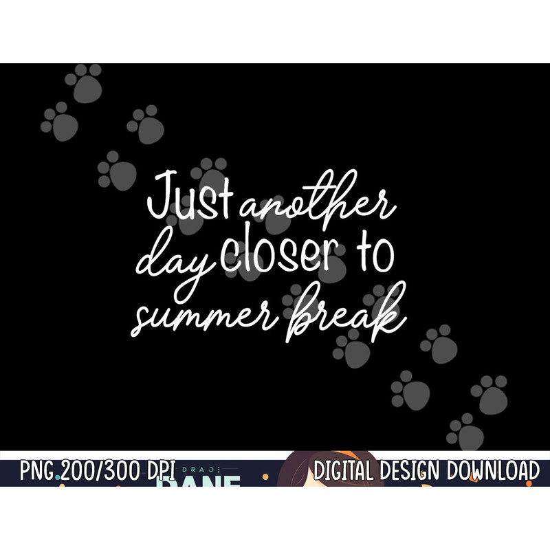 anor day closer to summer break teacher summer vacay  copy.jpg