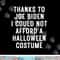 Anti-Biden Halloween Costume I Could Not Afford png, sublimation copy.jpg