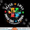 Autism Awareness Teacher Shirt Teach Hope Love Inspire  png, sublimation copy.jpg