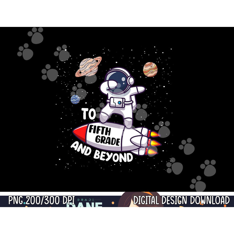 Back to Fifth Grade and Beyond-Funny First Day of School  png, sublimation copy.jpg