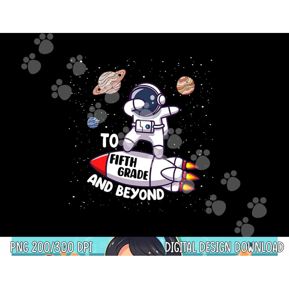 Back to Fifth Grade and Beyond-Funny First Day of School png, sublimation copy.jpg