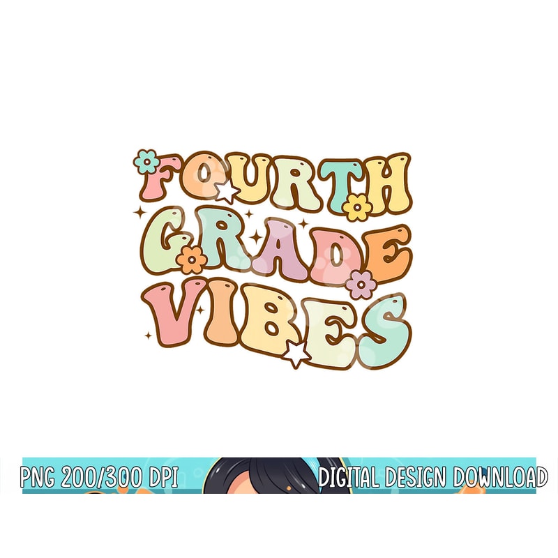 Back To School Fourth Grade Vibes Student Teacher Women Kids png, sublimation copy.jpg