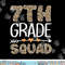 Back To School Seventh Grade 7th Grade Squad Leopard Teacher  png, sublimation copy.jpg