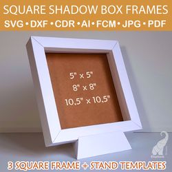 Square shadow box frame and frame stand – SVG for Cricut, DXF for Silhouette, FCM for Brother, PDF cut files