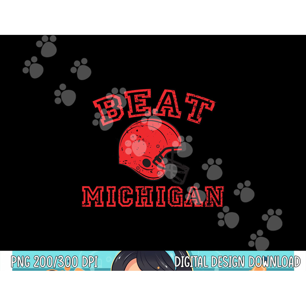 Beat Michigan product - College Football png, sublimation copy.jpg