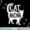 Best Cat Mom Mother Women Kitty Girlfriend Kitten Mama Girl png, sublimation copy.jpg