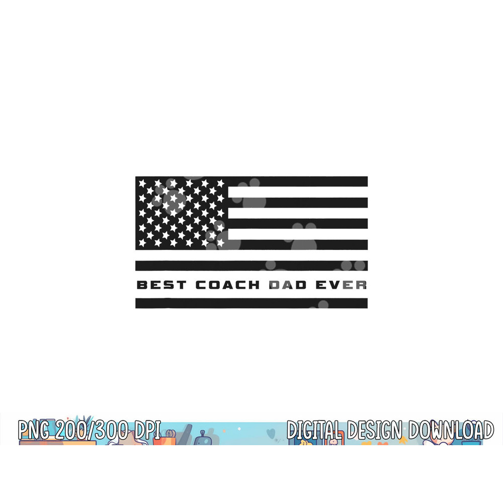 Best Coach Dad Ever Coach Apparel - Coach png, sublimation copy.jpg