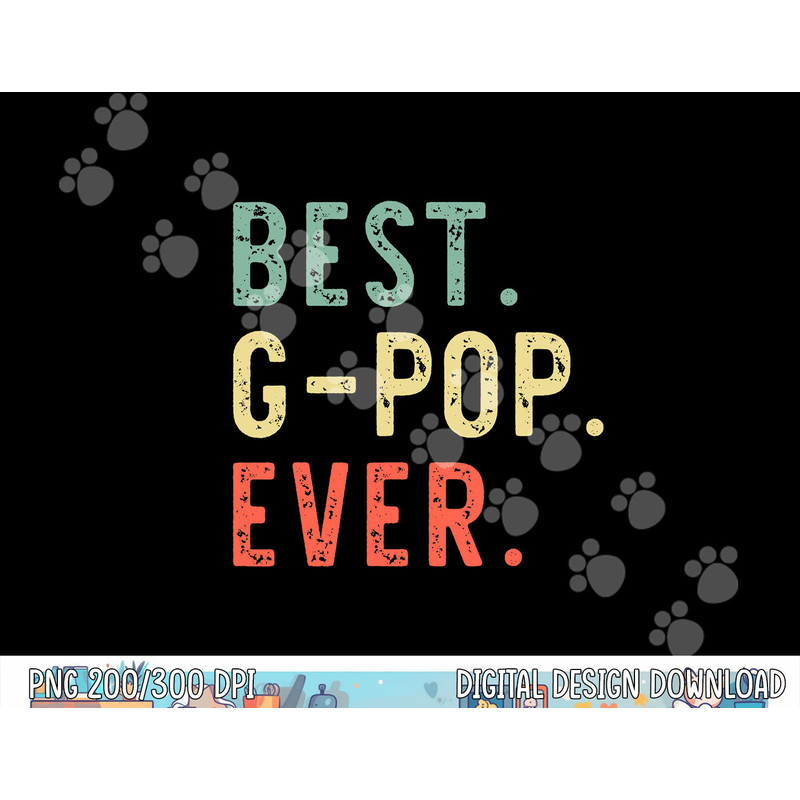 Best G-Pop Ever Family Funny Gpop Retro Vintage png, sublimation copy.jpg