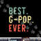 Best G-Pop Ever Family Funny Gpop Retro Vintage png, sublimation copy.jpg