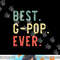 Best G-Pop Ever Family Funny Gpop Retro Vintage png, sublimation copy.jpg