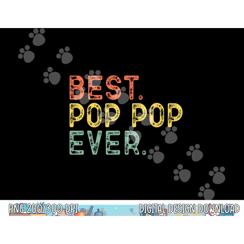 Best Pop-Pop Ever Funny Retro Vintage PopPop png, sublimation copy.jpg