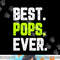 Best Pops Ever Family Funny Cool png, sublimation copy.jpg