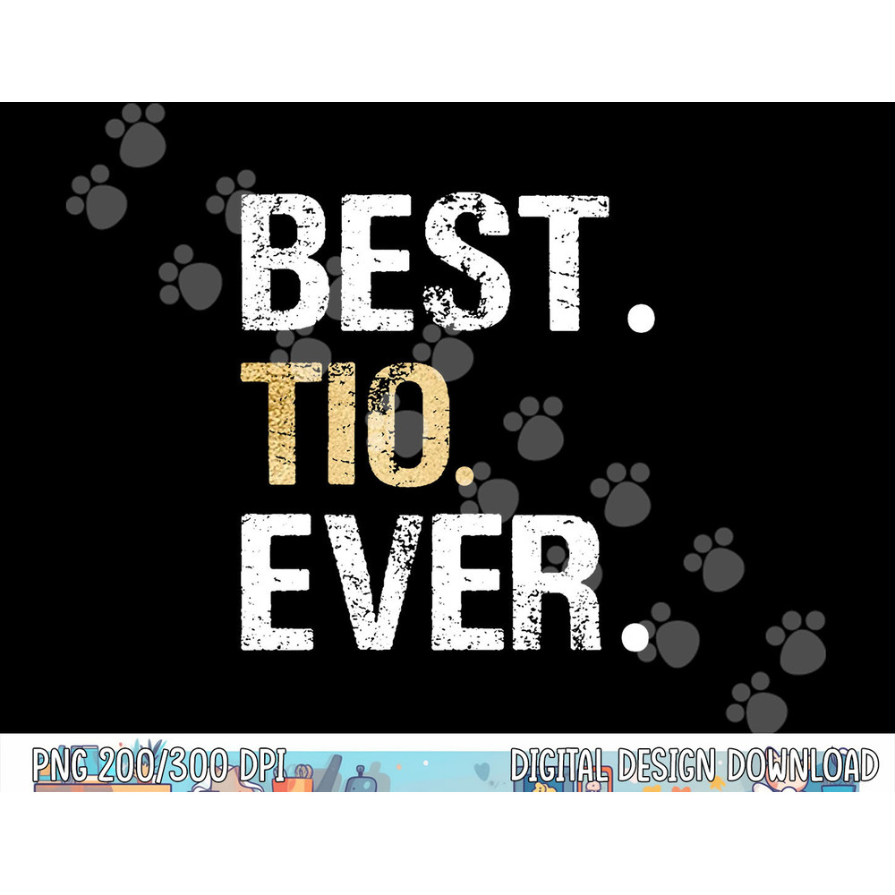 Best Tio Ever Spanish Latin Mexican Gift from Niece Nephew png, sublimation copy.jpg