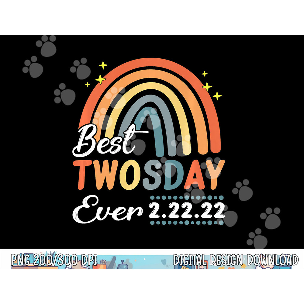 best twosday ever 2-22-22 twos day 2022 teacher women kids  copy.jpg