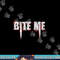 Bite Me Vampire Teeth Bloody Halloween png,sublimation png,sublimation copy.jpg
