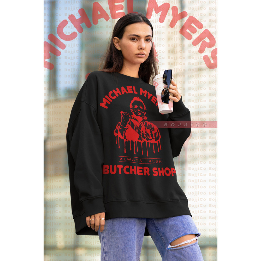 MICHAEL MYERS Butcher Shop Always Fresh Sweatshirt, Friday 13th Horror Shirt, Scary Michael Myers Sweater,Movie Michael Myers Retro, Horror - 1.jpg