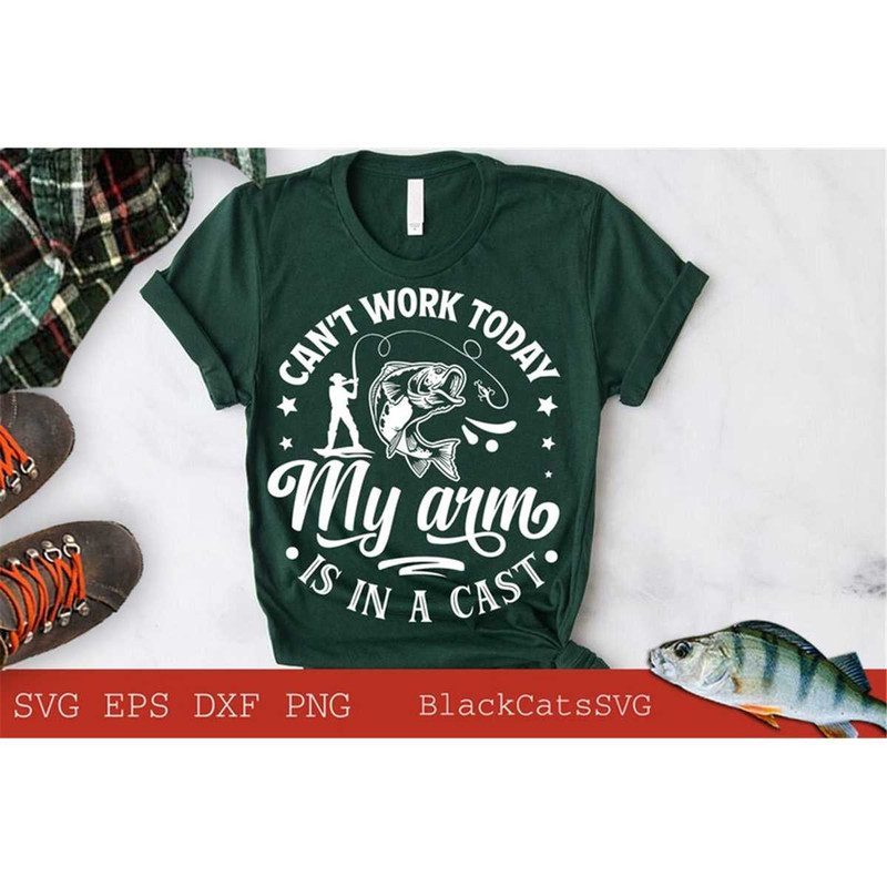 MR-177202393635-cant-work-today-my-arm-is-in-a-cast-svg-fishing-poster-image-1.jpg