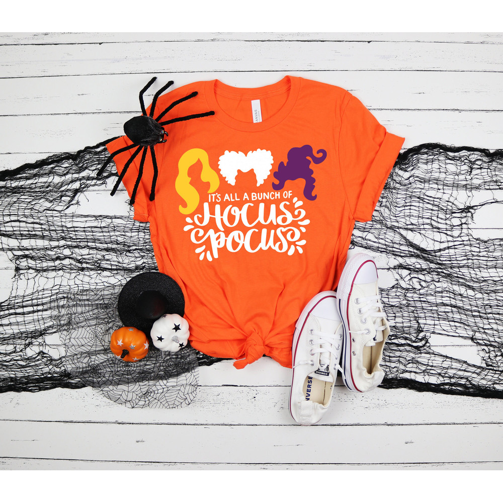 It's Just A Bunch Of Hocus Pocus Sweatshirt,Halloween Shirts,Hocus Pocus Shirts,Sanderson Sisters Sweatshirt,Fall Shirts,Halloween Outfits - 6.jpg