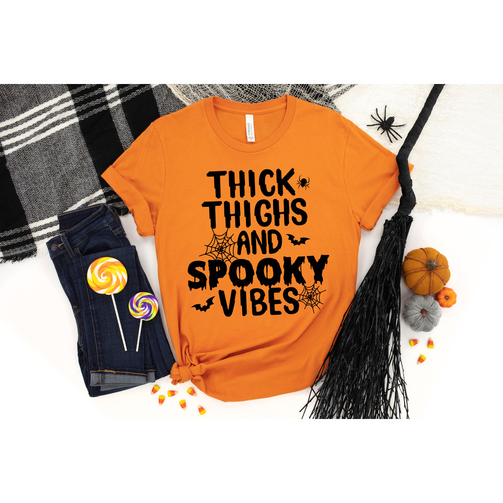 Thick Thighs Spooky Vibes Shirt,Funny Halloween Shirt,Halloween Shirt,Funny Shirt,2022 Halloween,Spooky Vibes Shirt,Funny Spooky Vibes Shirt - 3.jpg