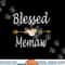 Blessed Memaw T Shirt Cute Mothers Day Gift Idea png, sublimation copy.jpg