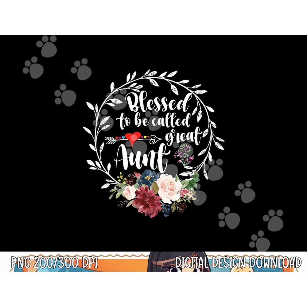 Blessed to be called great aunt - Heart floral happiness png, sublimation copy.jpg