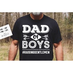 dad of boys svg, father's day svg, funny dad svg, birthday dad svg, dad svg, vintage birthday svg