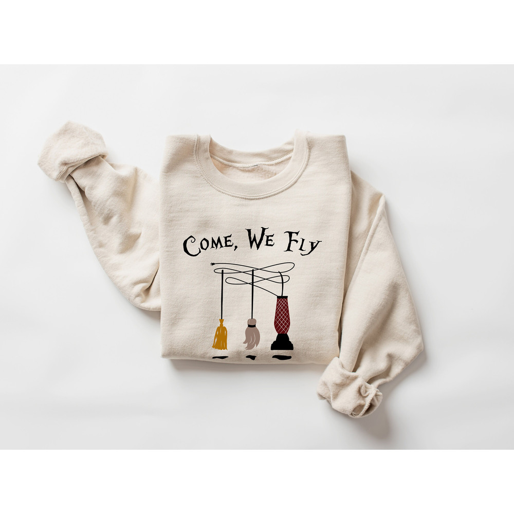 Come we fly sweatshirt,come we fly sweatshirt,Halloween shirt,Halloween Tshirt,Funny Halloween shirt, Halloween Sweatshirt,Halloween Gift - 2.jpg
