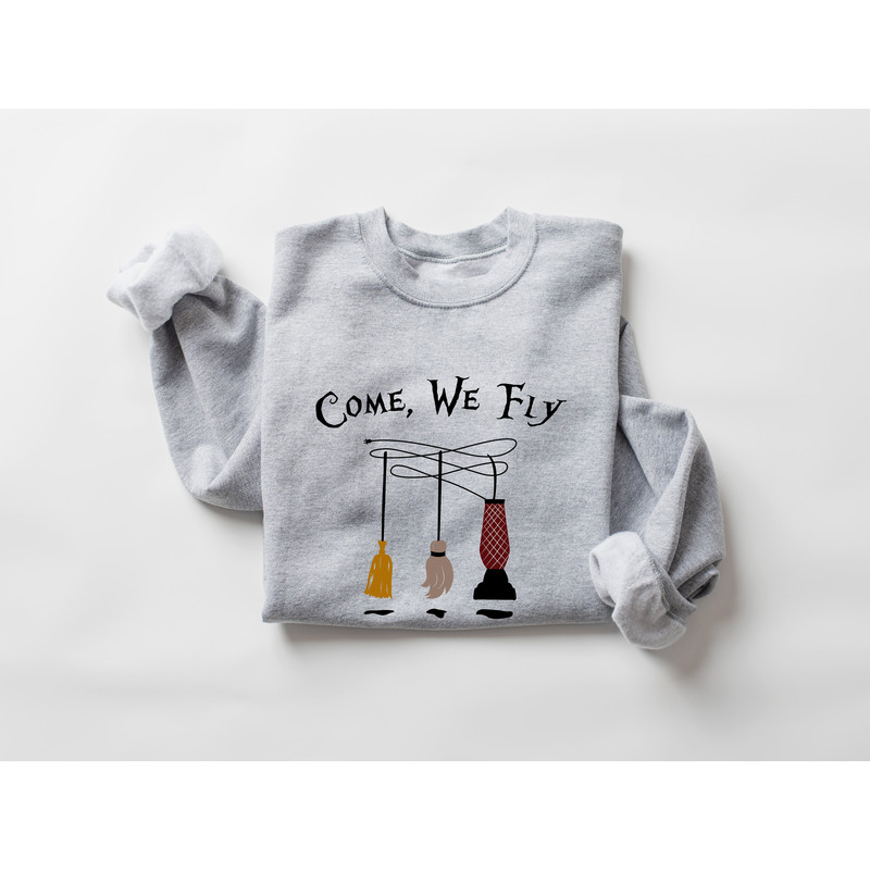 Come we fly sweatshirt,come we fly sweatshirt,Halloween shirt,Halloween Tshirt,Funny Halloween shirt, Halloween Sweatshirt,Halloween Gift - 3.jpg