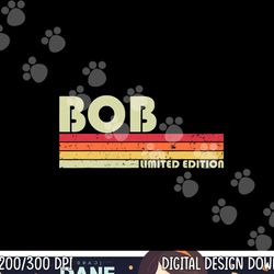 bob gift name personalized funny retro vintage birthday png, sublimation copy
