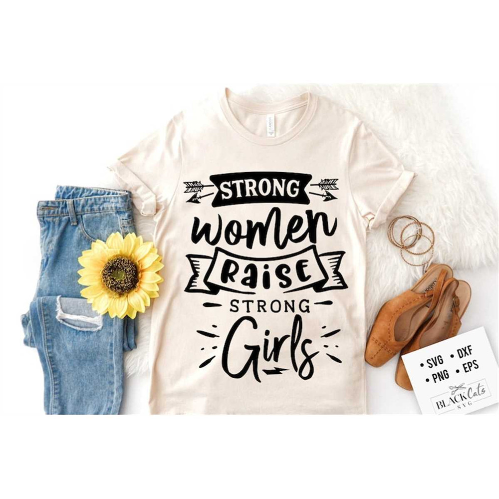 MR-1772023115929-strong-women-raise-strong-girls-svg-strong-woman-svg-image-1.jpg