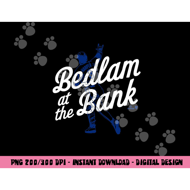 Bryce Harper - Bedlam at the Bank - Philadelphia Baseball png, sublimation copy.jpg