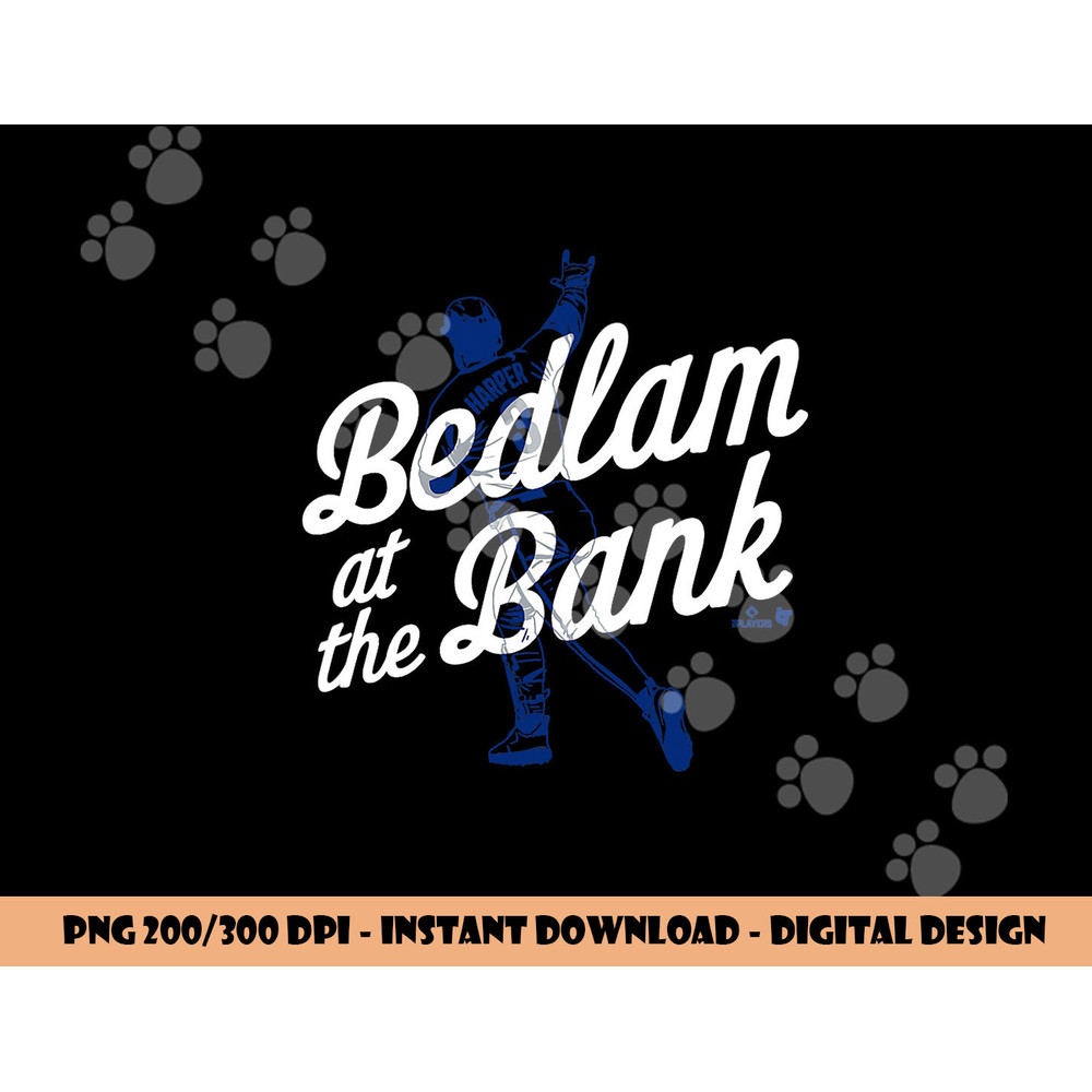 Bryce Harper - Bedlam at the Bank - Philadelphia Baseball png, sublimation copy.jpg