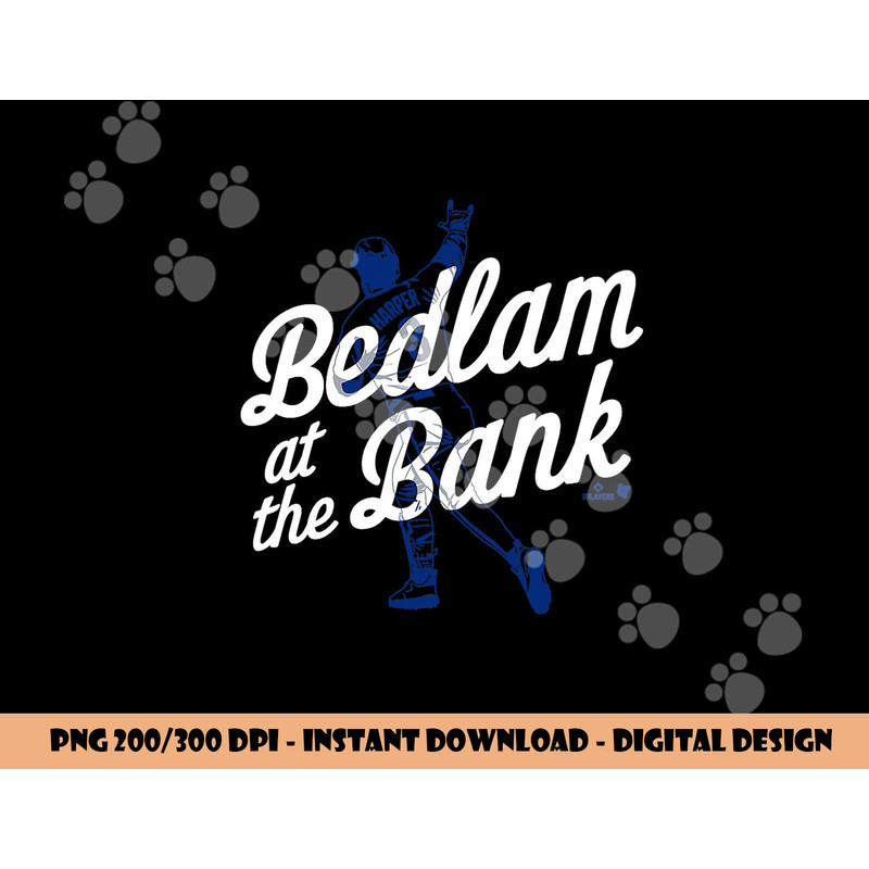 Bryce Harper - Bedlam at the Bank - Philadelphia Baseball png, sublimation copy.jpg