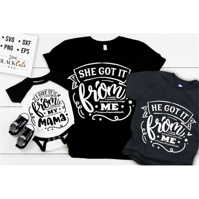 MR-1772023121721-i-got-it-from-my-mama-svg-she-got-it-from-me-svg-mama-and-me-image-1.jpg
