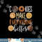 Cookies Make Everything Better Funny Christmas png,sublimation copy.jpg