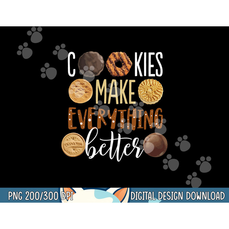Cookies Make Everything Better Funny Christmas png,sublimation copy.jpg