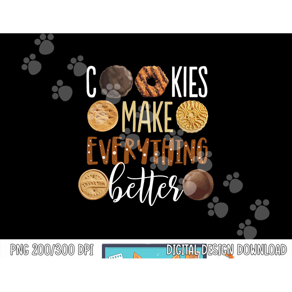 Cookies Make Everything Better Funny Christmas png,sublimation copy.jpg