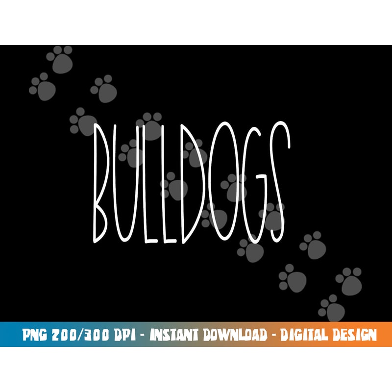 Bulldogs School Spirit Team Mascot Teacher Gift png, sublimation copy.jpg