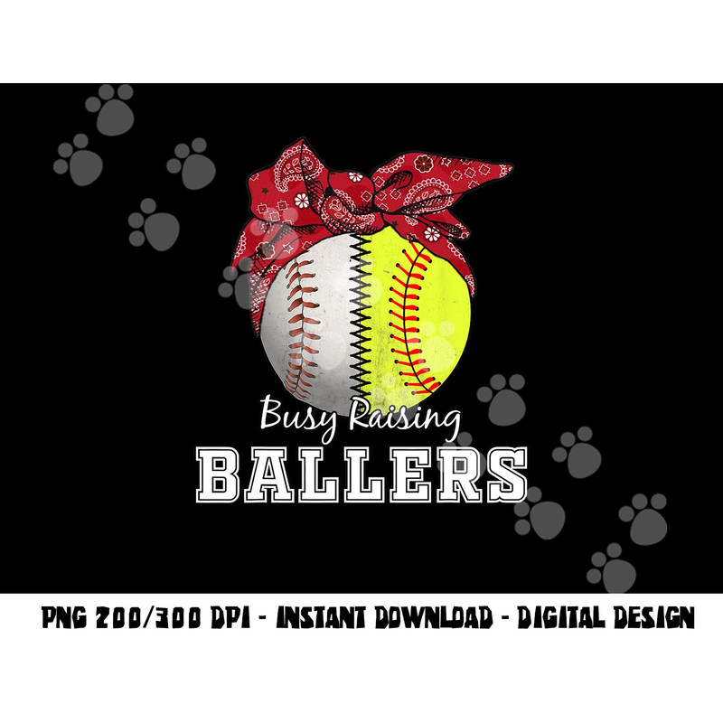 Busy Raising Ballers Softball Baseball Tee baseball mom Gift png, sublimation copy.jpg
