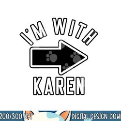 couples halloween costumes i m with karen png, sublimation copy