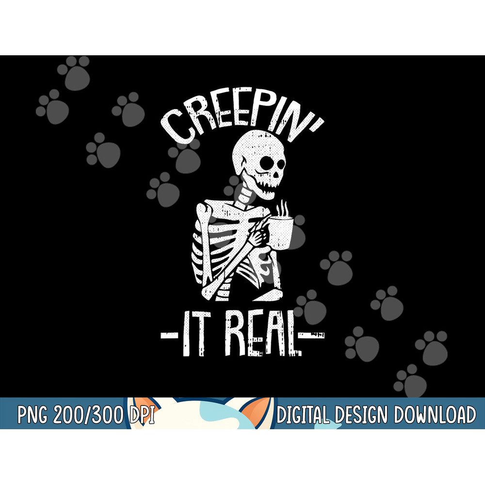 Creepin It Real Lazy Halloween Costume Funny Skeleton Skull png, sublimation copy.jpg