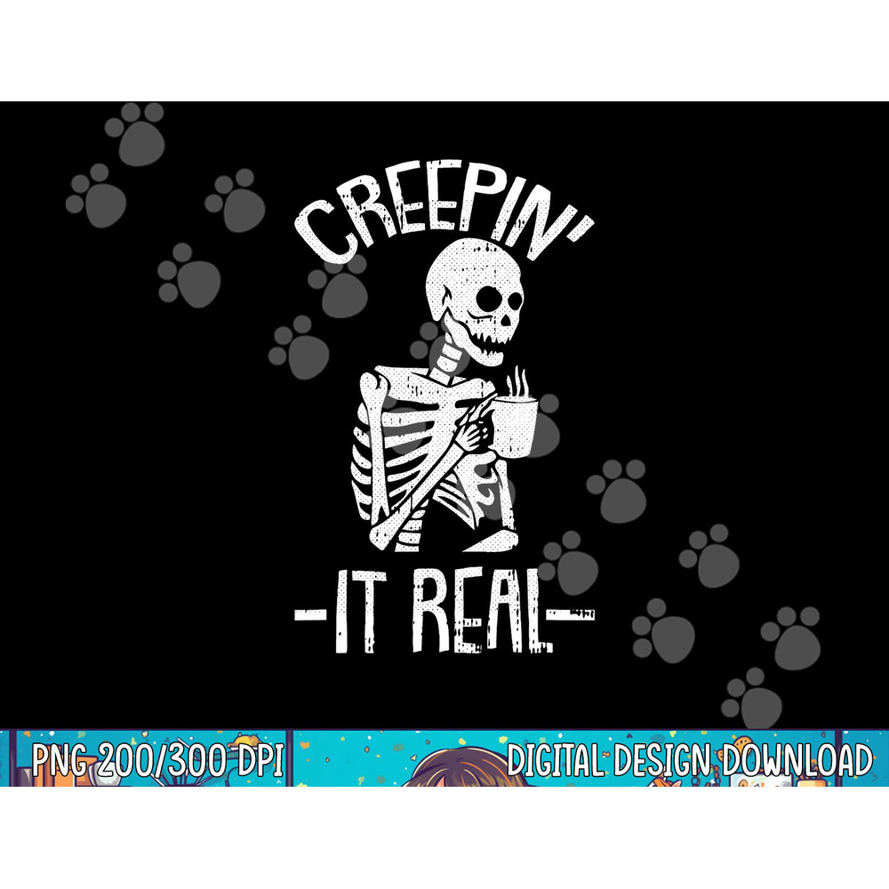 Creepin It Real Lazy Halloween Costume Funny Skeleton Skull png, sublimation copy.jpg