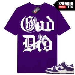 court purple dunk sneaker match tees purple 'god did'