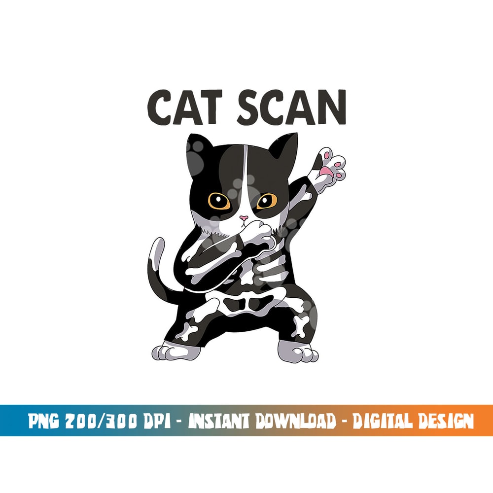 Cat Scan CT Scan Funny Cat X-Ray Pun Meme Rad Tech png,sublimation copy.jpg